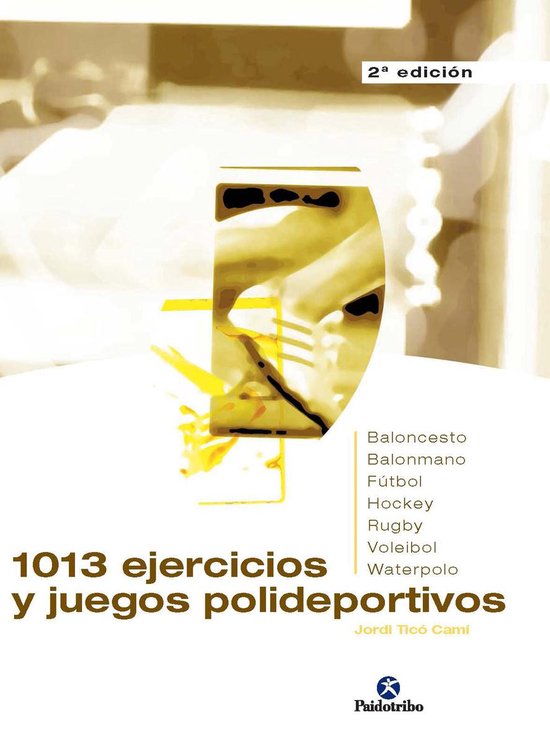 Boek cover 1013 ejercicios y juegos polideportivos van Jordi Ticó Camí (Onbekend)