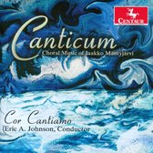 Canticum: Choral Music of Jaakko Mäntyjärvi