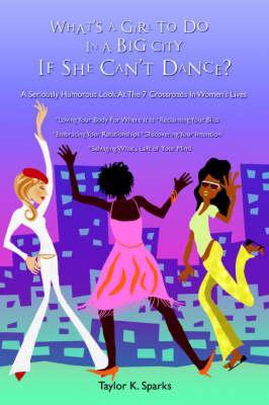 What's a Girl to Do in a Big City If She Can't Dance? - cover