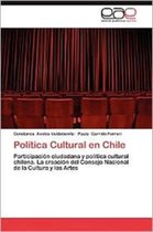Politica Cultural En Chile
