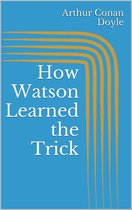 How Watson Learned the Trick