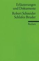 Schlafes Bruder. Erläuterungen und Dokumente