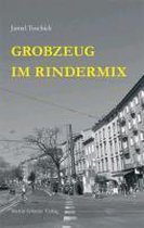 Grobzeug im Rindermix