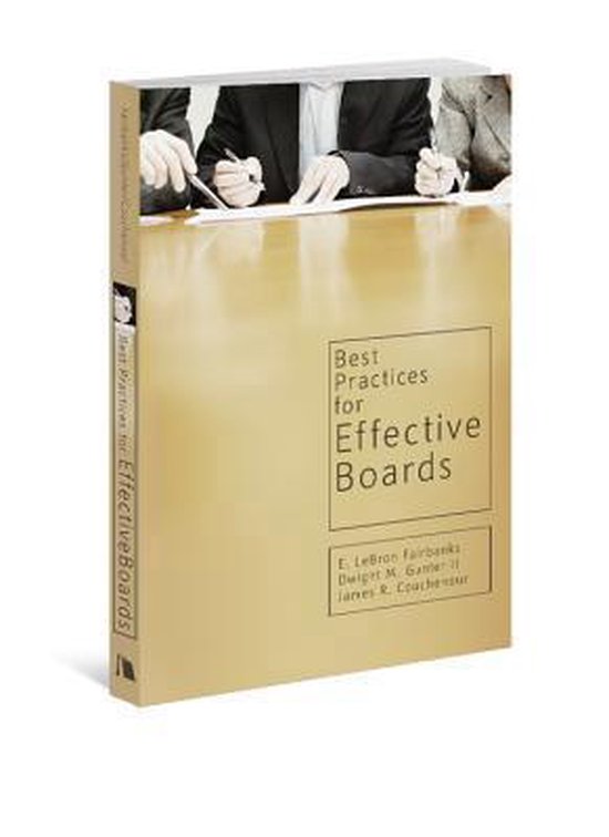 Best Practices for Effective Boards, E Lebron Fairbanks 9780834128347