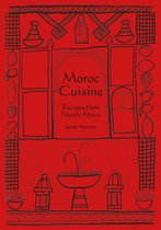 James Newton Cookbooks - Moroccan Cookbook: Moroc Cuisine