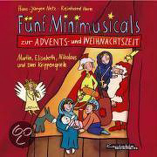 Fünf Minimusicals zur Advents- und Weihnachtszeit. Musik-CD - cover