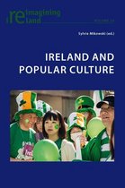 Reimagining Ireland 54 - Ireland and Popular Culture