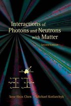 Interactions Of Photons And Neutrons With Matter (2nd Edition)