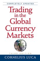 Trading in the Global Currency Markets, 3rd Edition