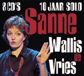 Sanne Wallis De Vries - 10 Jaar Solo