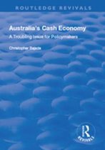 Routledge Revivals - Australia's Cash Economy: A Troubling Issue for Policymakers