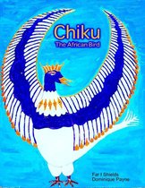 Chiku the African Bird