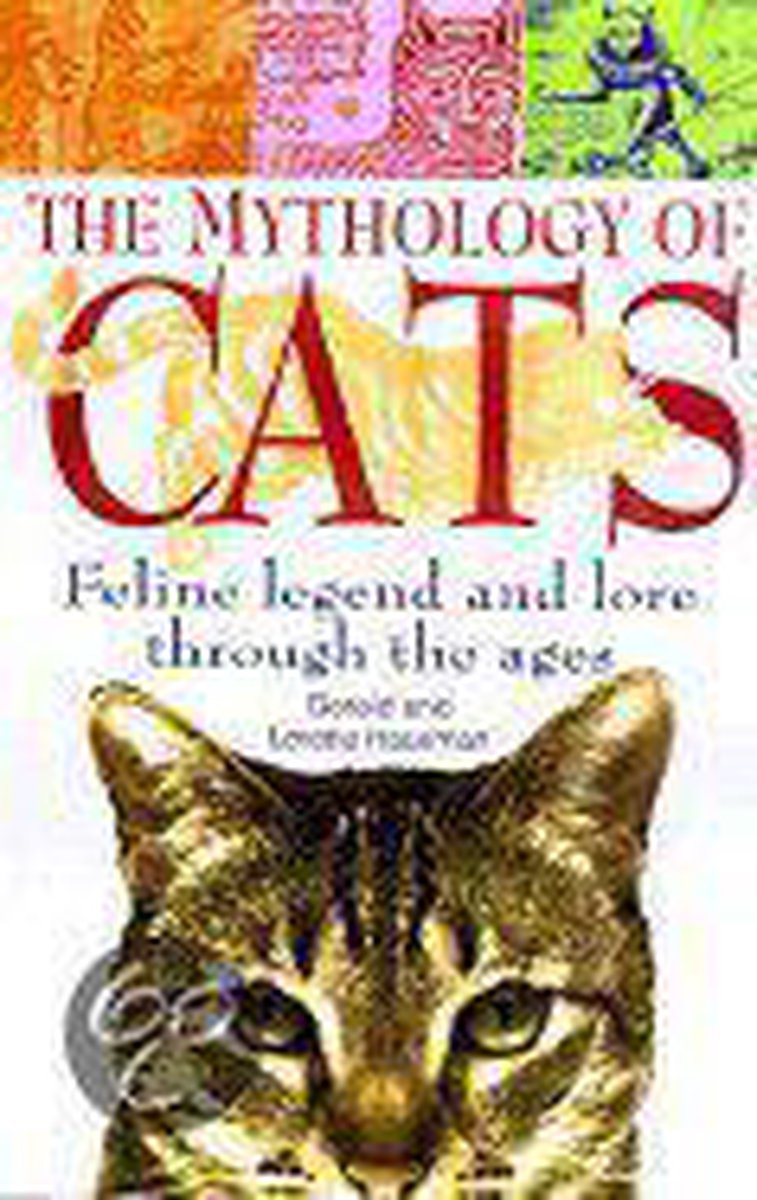 The Mythology of Cats - Gerald Hausman