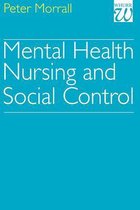 Mental Health Nursing And Social Control