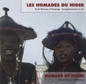 Peuls Borros Et Touaregs - Nomads Of Niger - Fulanis Bororo And Tuaregs (CD)