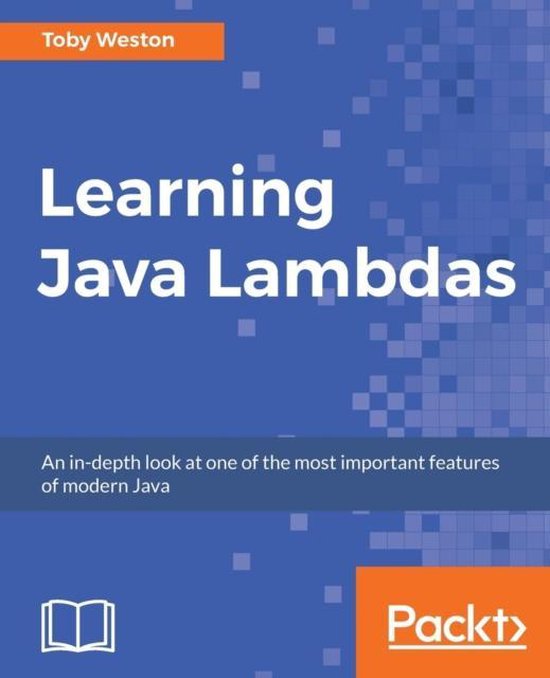 Learning Java Lambdas, Toby Weston | 9781787282087 | Boeken | bol.com