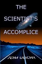 The Scientist's Accomplice