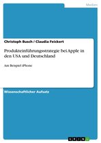 Produkteinführungsstrategie bei Apple in den USA und Deutschland
