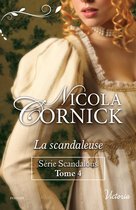 Scandalous 4 - La scandaleuse