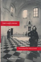 Virtually Jewish, reinventing Jewish Culture in Europe