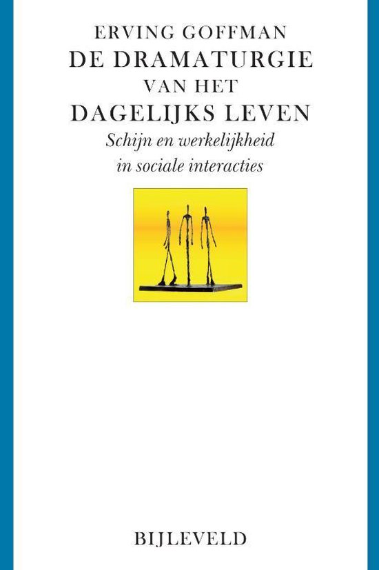 De dramaturgie van het dagelijks leven