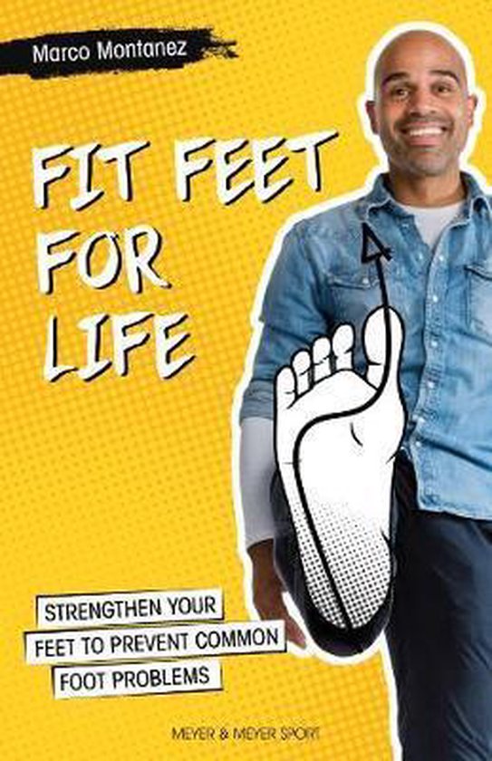 Fit Feet for Life Strengthen Your Feet to Prevent Common Foot Problems, Marco...