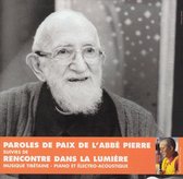Abbe Pierre - Paroles De Paix - Rencontres Dans La Lumiere (CD)