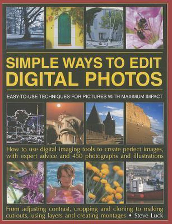 Simple Ways To Edit Digital Photographs - cover