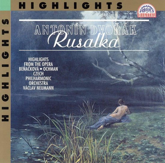 Dvorak: Rusalka / Neumann, Benackova, Ochman