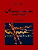 Freundschaftsarmbander selbst knupfen I
