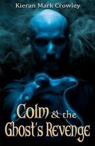 Colm and the Ghost's Revenge