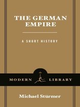 Modern Library Chronicles 4 - The German Empire