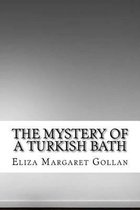 The Mystery of a Turkish Bath