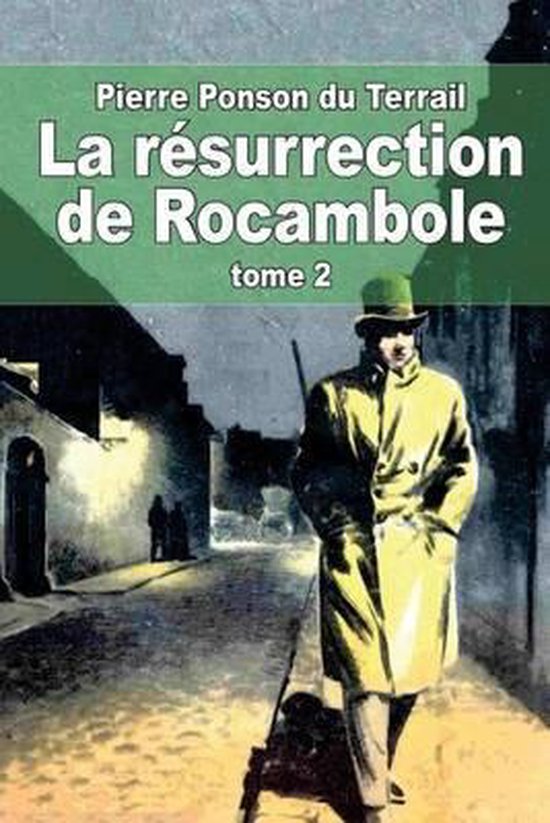 La R surrection de Rocambole