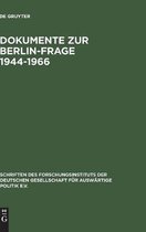 Schriften Des Forschungsinstituts Der Deutschen Gesellschaft- Dokumente Zur Berlin-Frage 1944-1966