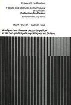 Analyse Des Niveaux de Participation Et de Non-Participation Politiques En Suisse