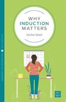 Why Induction Matters