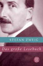 Stefan Zweig - Das Grosse Lesebuch