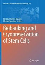 Biobanking and Cryopreservation of Stem Cells