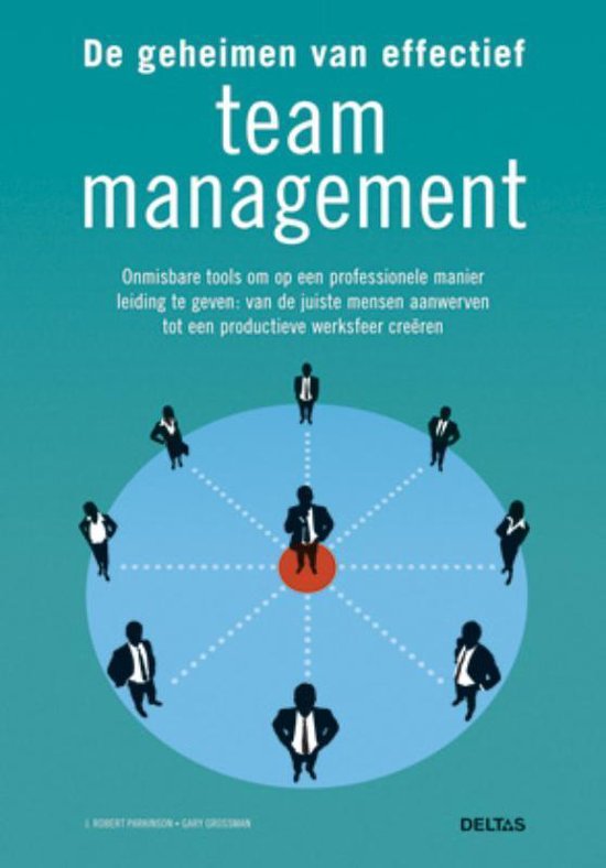 De Geheimen Van Effectief Teammanagement - Robert Parkinson | Northernlights300.org