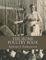 The Home Poultry Book