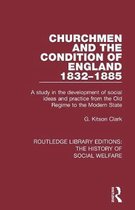 Routledge Library Editions: The History of Social Welfare- Churchmen and the Condition of England 1832-1885