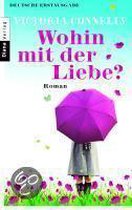 Wohin mit der Liebe?