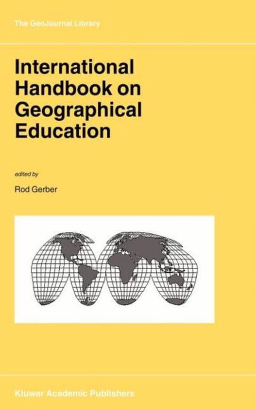 GeoJournal Library International Handbook on Geographical Education