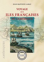 Voyage aux îles françaises de l'Amérique