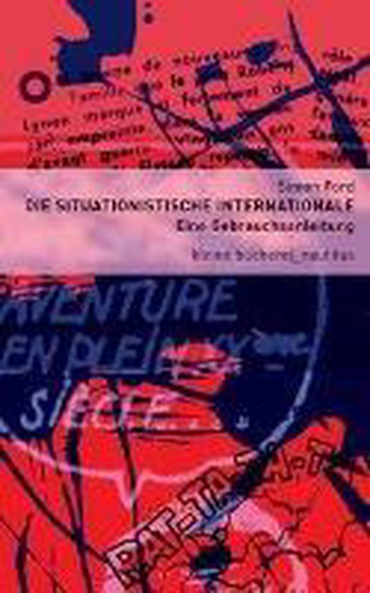Die Situationistische Internationale, Simon Ford | 9783894015459