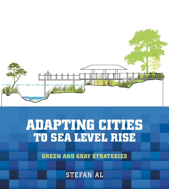 Adapting Cities to Sea Level Rise - cover