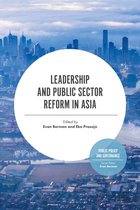 Public Policy and Governance - Leadership and Public Sector Reform in Asia