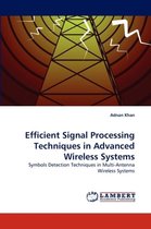 Efficient Signal Processing Techniques in Advanced Wireless Systems