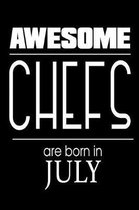 Awesome Chefs Are Born in July